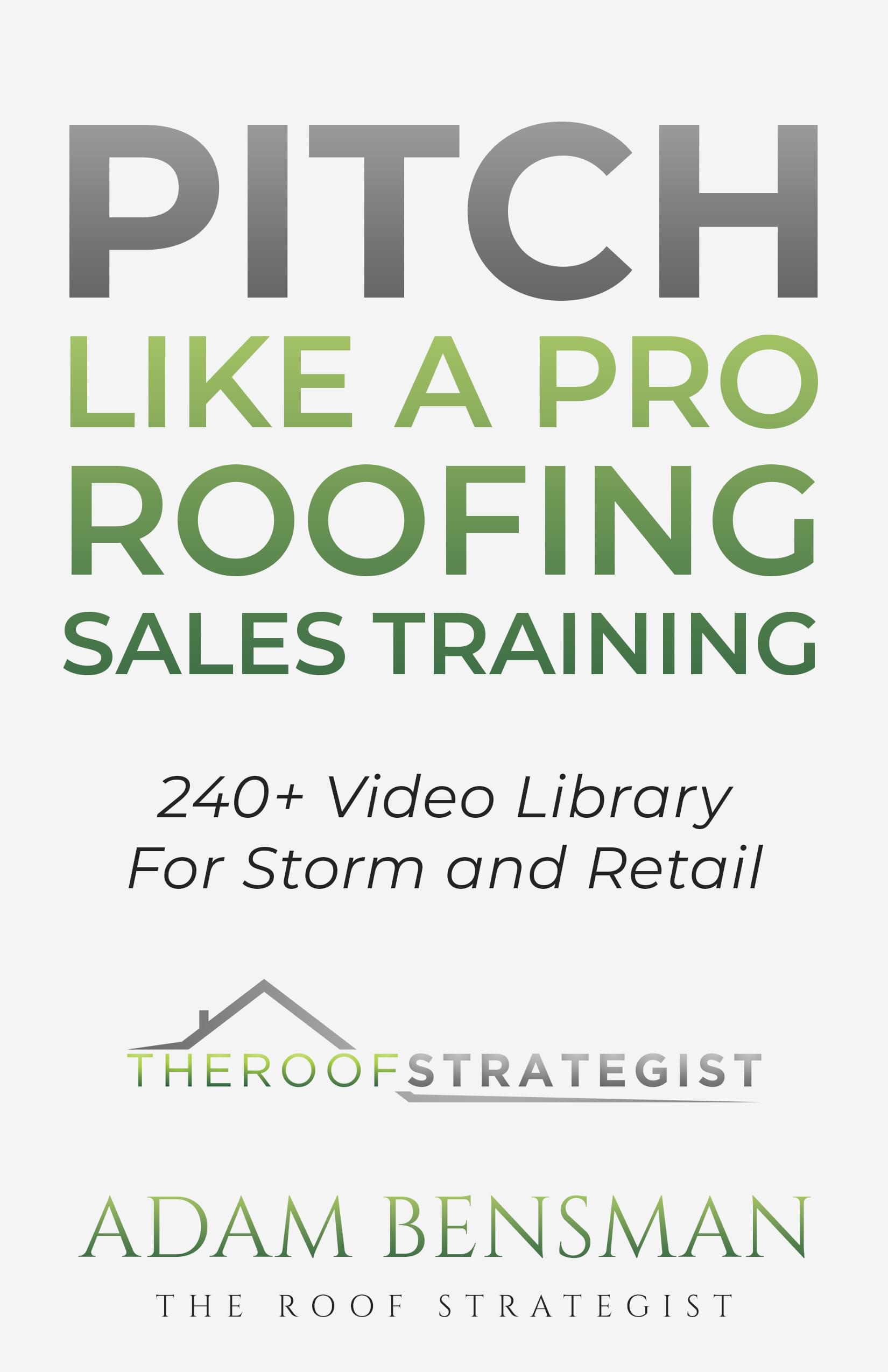 The Roof Strategist FREE Roofing Sales Training Video Library To 